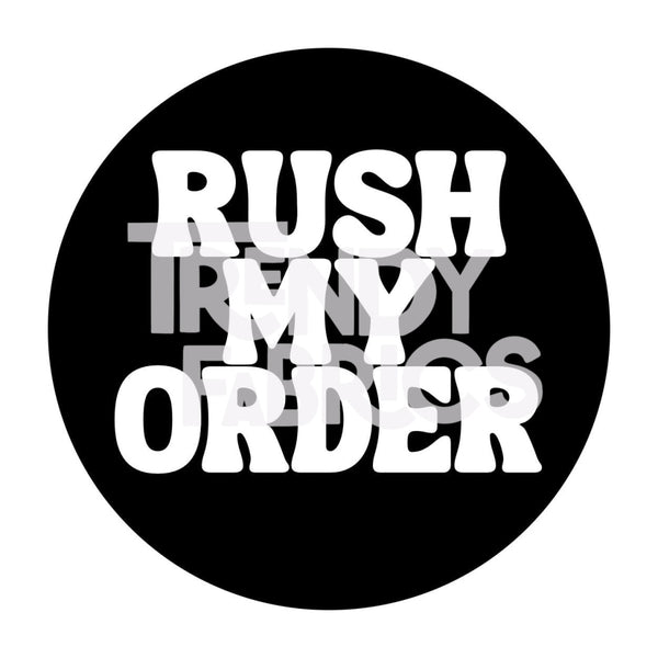Rush My Order